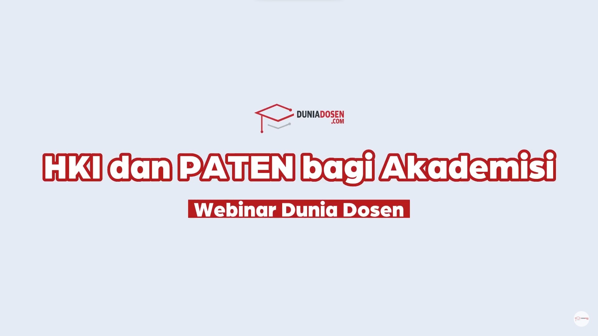 Hak Kekayaan Intelektual (HKI) untuk Dosen, Mahasiswa dan Akreditasi